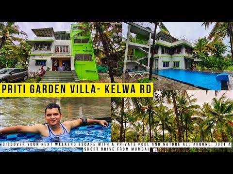 (Best Farmstay with Private Pool) Priti Garden Villa with private pool at Kelwa Palghar -Near Mumbai