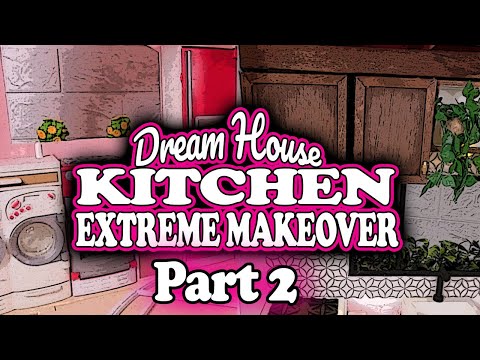 Vintage Barbie Doll Three Storey Dream House Extreme Kitchen Makeover PART 2