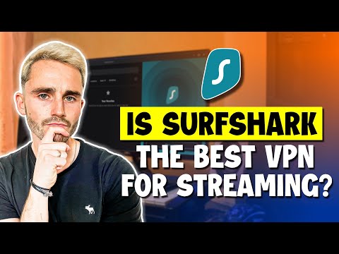 Is Surfshark the Best VPN for Streaming Movies TV Shows & Other Content?