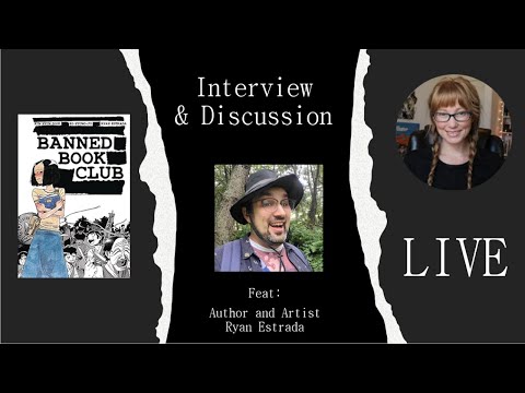 Author and Artist Ryan Estrada Answers Questions About Banned Book Club | LIVE