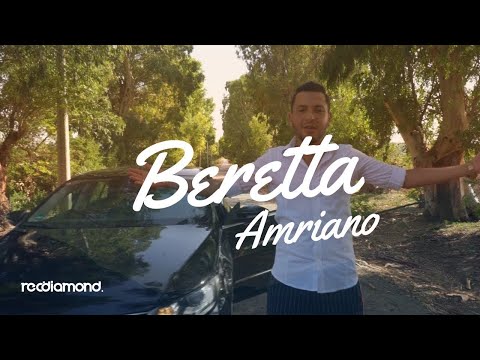 Amriano - Beretta (Clip Officiel)