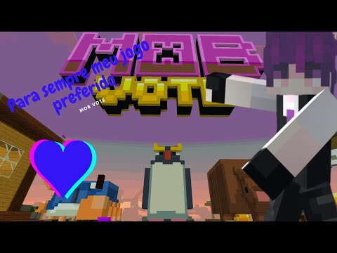 Para sempre minecraft meu jogo preferido! Mob vote