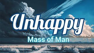 Mass of Man - Unhappy (Lyrics) (feat. Olivia Charlotte & Bingx)