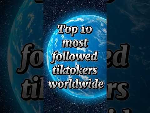 Top 10 most followed tiktokers worldwide  #top10 #top10tiktokers #top #foryou #viral #shorts