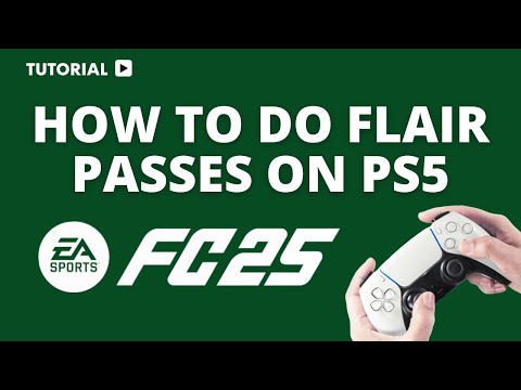 How to do flair passes FC 25 in PS5