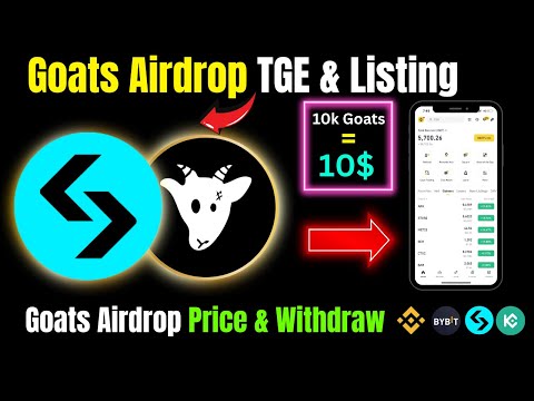 Goats Airdrop TGE & Listing | Goats Airdrop Price & Withdraw |