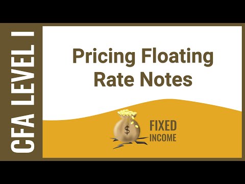 CFA Level I Fixed Income - Pricing Floating Rate Notes