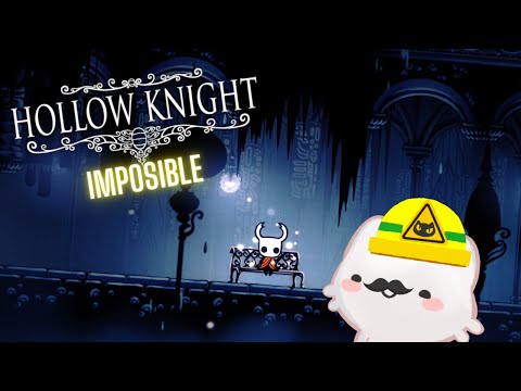 Hollow Knight (MOD-Imposible Parte-8) || Amos por cirstalesssss