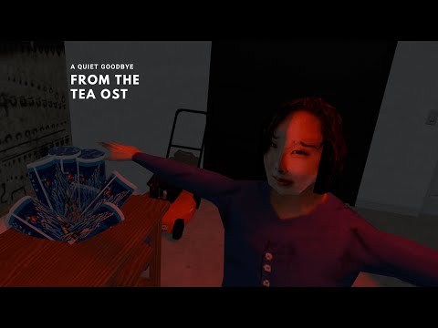 A Quiet Goodbye - Tea OST