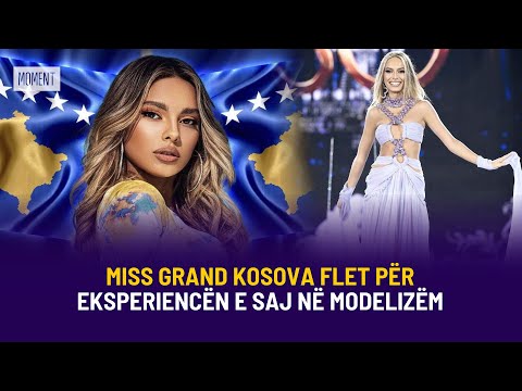 🔴Miss Grand Kosova flet për eksperiencën e saj në modelizëm - 30.12.2024