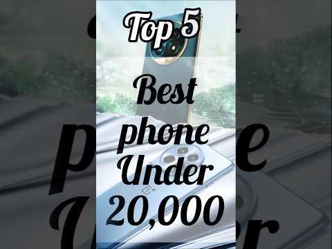 5 best mobile phones in the 🌎 world (under ₹20,000) 📱🤳😇💯🔥.....#top5  #mobilephone #mobilelegends