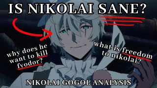 IS NIKOLAI SANE? || Nikolai Gogol Analysis