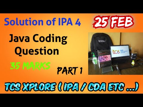 TCS Xplore 2023 Ion Proctored Exam ( IPA) 4 - JAVA coding solution ( part 1) #tcs #tcsxplore #jobs