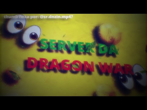 🎃 ● SERVIDOR DO DC | DRAGON • WAR ● 🎋