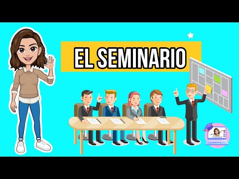 ✅ El Seminario | Estructura, Función, Características, Reglas, Roles de los participantes, Tipos...