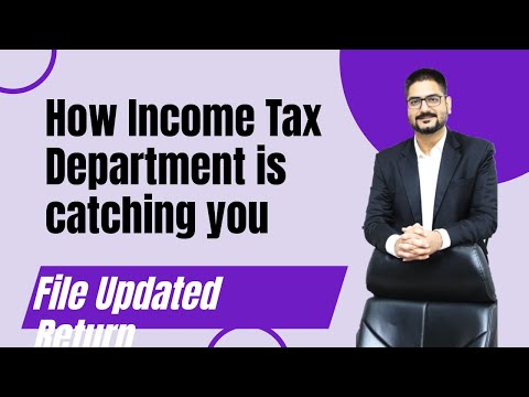 How Income Tax Department is catching you | File Updated Return | by CA Kushal Soni