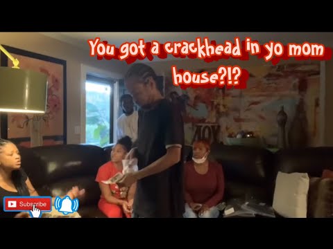 You sell crack?|A Crackhead in my house?|Prank