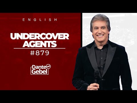 ENGLISH Dante Gebel #879 | Undercover agents