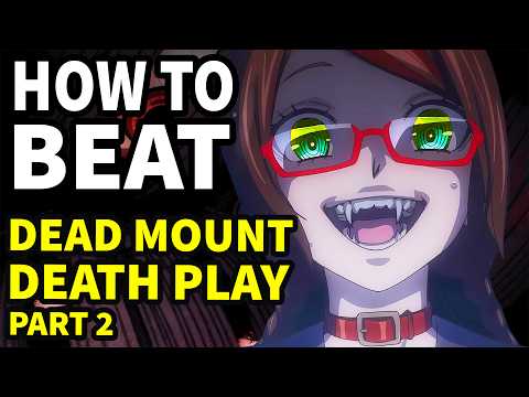 How to beat THE REVERSE ISEKAI in "Dead Mount Death Play Part 2"