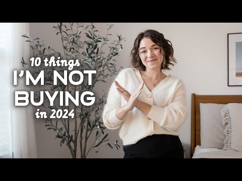 10 Things I’m NOT Buying in 2024 | Minimalism & Saving Money