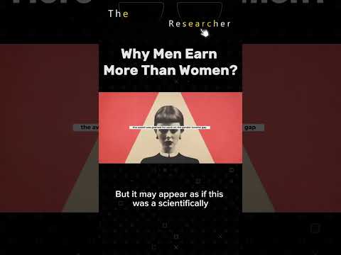 Why Men Earn More Than Women?