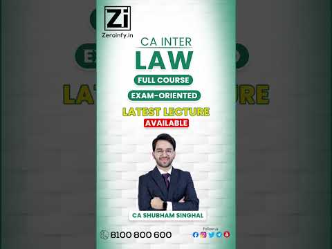 CA INTER LAW FULL COURSE AND EXAM ORIENTED BY SHUBHAM SINGHAL