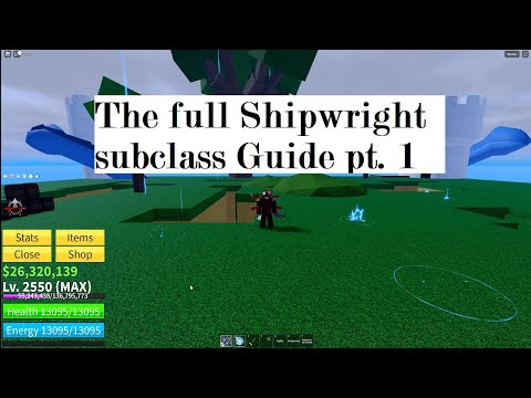 Blox Fruits Shipwright subclass GUIDE! FULL VERSION