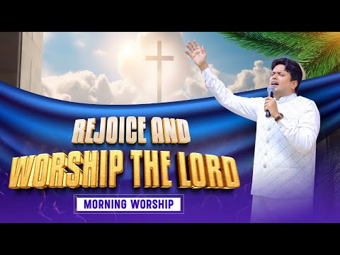 REJOICE AND WORSHIP THE LORD | MORNING WORSHIP | 27-12-2024 | @AnkurNarulaMinistries