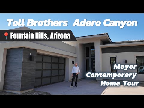 Toll Brothers New Home Walk Tour Adero Canyon Meyer Contemporary Floor Plan Fountain Hills, AZ