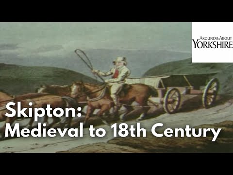 Skipton: From the medieval period to the 18th century