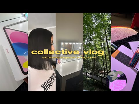 collective vlog☆ (lash fill, unboxing pink iPad ,painting, setting up vanity, cutting my hair)