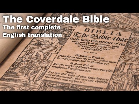 4th October 1535: Myles Coverdale publishes the first complete English translation of the Bible