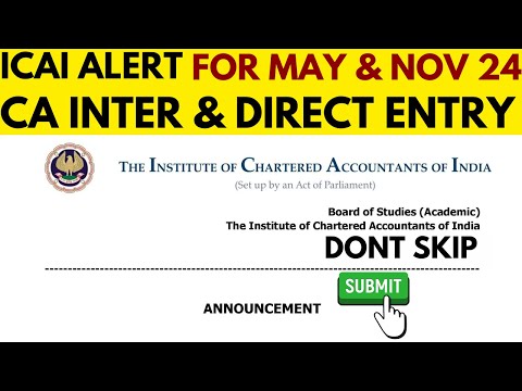 |ICAI Alert For May 24 & Nov 24| CA Inter & Direct Entry Students| CA Exam May 24/Nov 24|