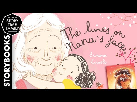 The Lines on my Nana’s Face | A story about precious memories