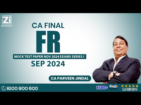 Mock Test Paper Nov 2024 Exams Series I Sep 2024 For CA Final FR | CA Parveen Jindal