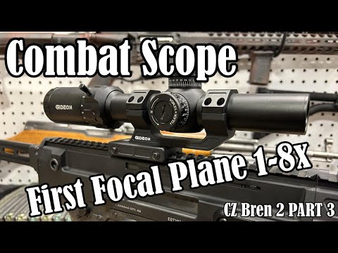 Gideon Guardian 1-8x FFP LPVO | Deep Dive Scope Review | CZ BREN 2 Build PART 3