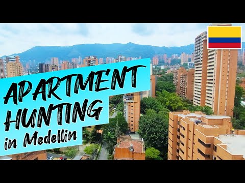 Apartment Hunting in Medellin, Colombia