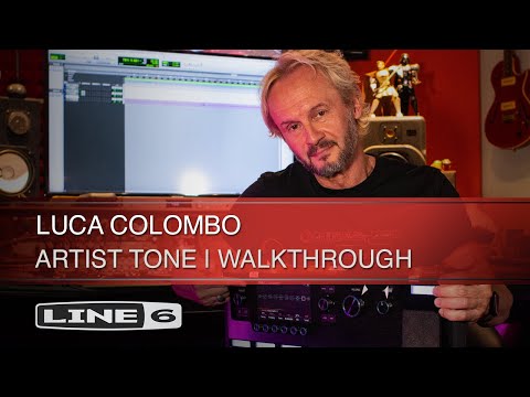 Line 6 | Helix | Luca Colombo | Artist Tone Walkthrough