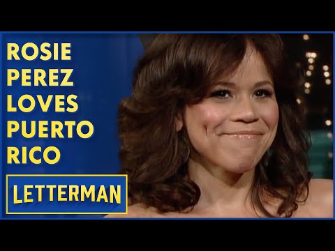 Rosie Perez Loves Puerto Rico | David Letterman