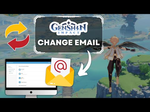 How to Change Your Email Address in Genshin Impact