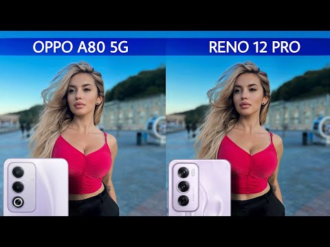 Oppo A80 5G Vs Oppo Reno 12 Pro | Camera Comparison | Better Than Ever!