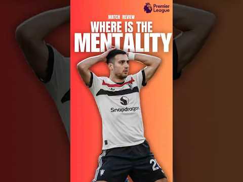 Pitiful mentality #manchesterunited #football #mufc #premierleague #westham #dalot #brunofernandes