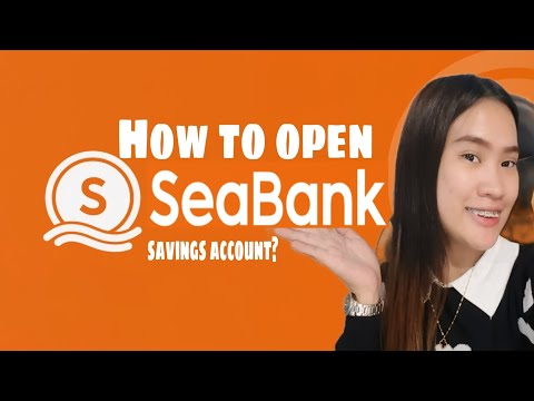 How to open Seabank savings account? | Cleah Araujo Belloga