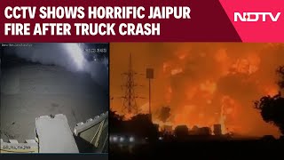 Jaipur News Today | CCTV Captures Fire Tragedy: 8 Dead, Many Critical After Truck Collision