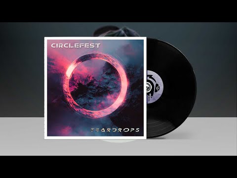 Circlefest - Teardrops ★ Alternative | Modern Metal