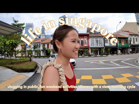 life in singapore | vlogging in public, fun weekend activities, dinner with a view, morning cycle