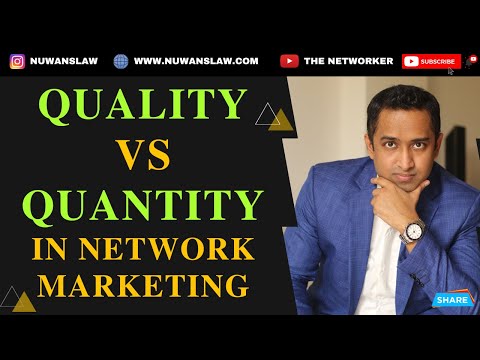 Qualify Vs Quantity in Network Marketing