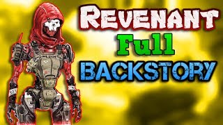 Apex Legends Revenant Full Backstory Season 4