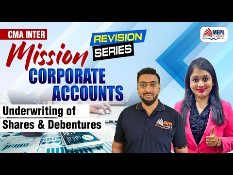 MISSION Corporate Accounts🔥CMA Inter - Underwriting of Shares & Debentures | MEPL Classes