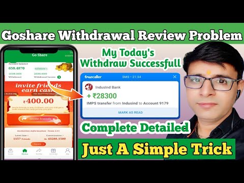 Goshare App Withdrawal Review Problem | Complete Sollution || Goshare App Se Paise Kaise Kamaye |